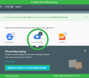 Enable Cloud Messaging